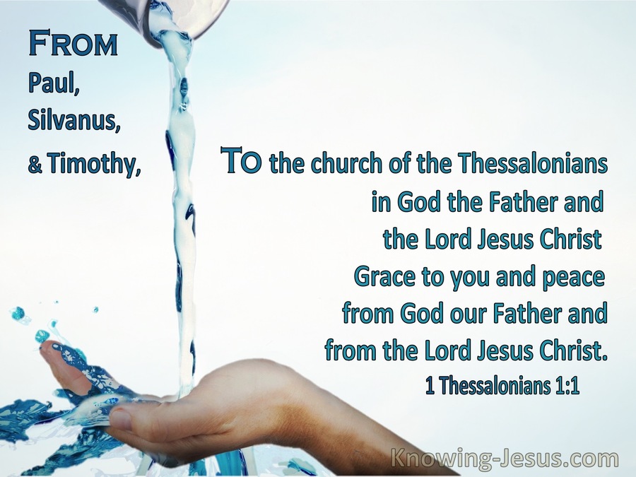 1 Thessalonians 1:1 Grace And Peace To You Drom God The Father And Jesus Christ (aqua)